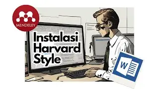Installing Harvard Style in Mendeley Desktop and Use it in Microsoft Word