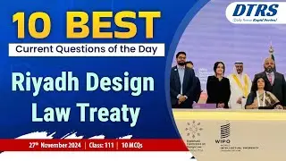 Riyadh Design Law Treaty - 111 | By Laxmikant Jaybhaye | Lukmaan IAS