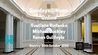 Sundays@Noon: Short & Suite Svetlana Rudenko Michael Buckley & Ronan Guilfoyle  | Hugh Lane Gallery