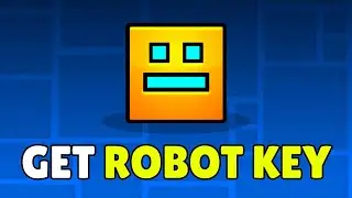 How To Get Robot Key In Geometry Dash (2025) &ndash; Full Guide