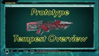 Prototype: Tempest Overview - Defiance 2050