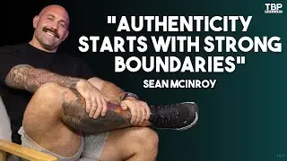 This Is Why Your Lack Of Boundaries Are Holding You Back - Sean Mcinroy