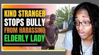 Kind Stranger Stops Bully From Harassing Elderly Lady | Soulsnack Reaction