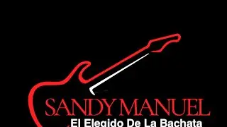 Sandy Manuel se va , se va