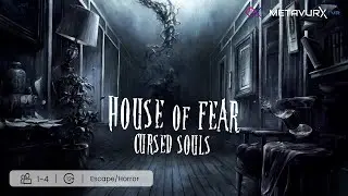 Diving into the Darkness: Play House of Fear Cursed Souls VR in Metavurx VR