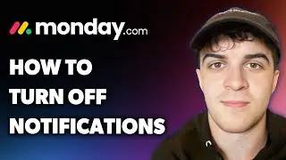 How to Turn Off Notifications on Monday.com (Full 2025 Guide)