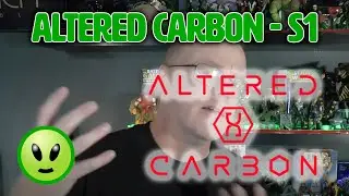 Altered Carbon Season 1 - Scifi TV Done Right : SCIFI REVIEW