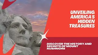 Carved in Stone The Untold Story of Mount Rushmore