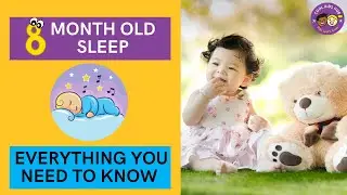Sleep Schedule for an 8-month-old | How Much Sleep Does an 8-month-old Need