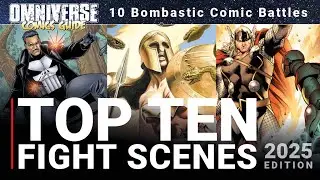 Top 10 Comic Book Fights: 2025 Edition