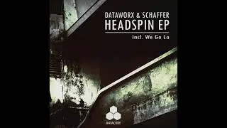 Dataworx & Schaffer - Headspin