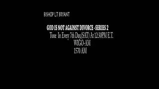 God Is Not Against Divorce: Exposing the Heresy of Religious Control ||SERIES 2