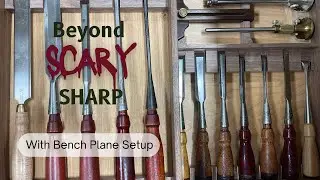 Beyond Scary Sharp/Bench Plane Setup