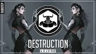 L3JEND - Destruction | BassAsur
