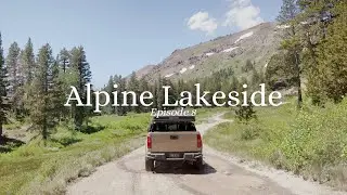 Exploring Alpine Beauty: Overlanding to a Remote Lakeside Camping Spot in California
