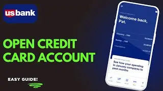How To Open US Bank Credit Card Account !