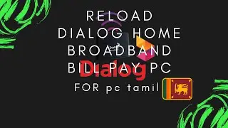 dialog broadband bill pay ---- tamil ---sri lanka