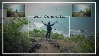 Goa Cinematic || TRAVEL FILM 2023 || BPC VLOGs