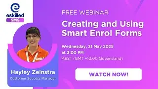 Creating and Using Smart Enrol Forms | eSkilled SMS