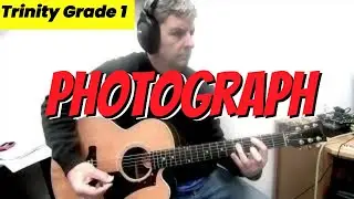 Photograph Ed Sheeran | Trinity Grade 1 Acoustic Guitar | Demo Performance