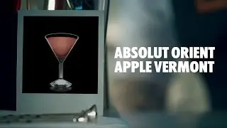 ABSOLUT ORIENT APPLE VERMONT DRINK RECIPE - HOW TO MIX