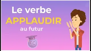 Le Verbe Applaudir au futur  To Clap futur tense #frenchconjugation
