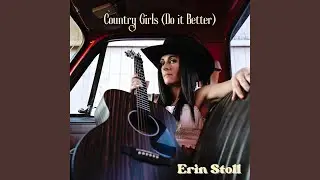 Country Girls (Do It Better)