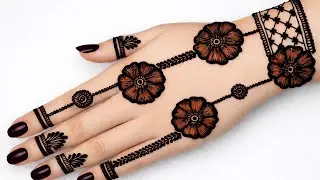 New Bridal Mehndi Design 2025 | Simple & Easy Back Hand Floral Mehndi | latest mehandi design 2026 
