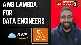 AWS Lambda for Data Engineers | Data Engineer Interview Preparation