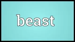 Beast Meaning