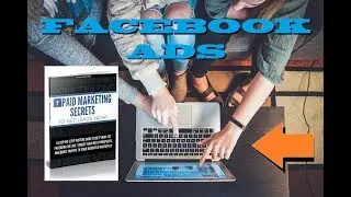 Facebook Paid Marketing Secrets | Facebook PDF Download