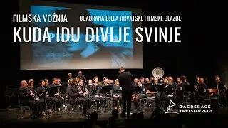 Kuda idu divlje svinje - Zagrebački orkestar ZET-a
