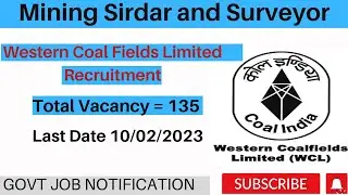 WCL Recruitment 2023: Technical & Supervisory Grade C and B Posts in Western Coalfields Limited