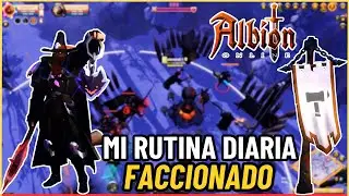 🔥Mi RUTINA DIARIA FARMEANDO FACCIONADO en ALBION ONLINE