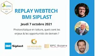 WEBTECH BMI SIPLAST : Photovoltaïque en toiture, enjeux & opportunités de demain
