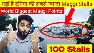 World Biggest Maggi Points at One Place #maggi #weekendvoyage #kanpur #gangabairaj #youtube