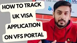 How to track your UK Visa Application on VFS Global Portal | VFS Tracking Complete Guide