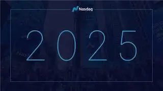 Nasdaq's 2025: Leading With Clarity