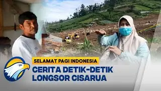 Cerita Pasutri Saat Detik-detik Longsor Cisarua [Selamat Pagi Indonesia]