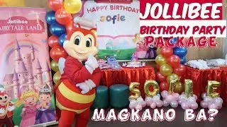 JOLLIBEE BIRTHDAY PARTY - FairyTale Land Party Package with Jollibee | Magkano ba?