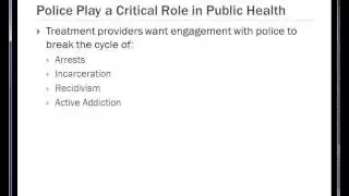 Police and Treatment Shared Goals