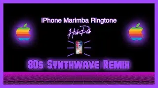 iPhone Marimba Ringtone 80s Synthwave Remix | Synth | Retro Ringtones | HubDub | Drill | Shillong