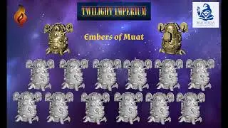TI4 Embers of Muat 3D Upgrade