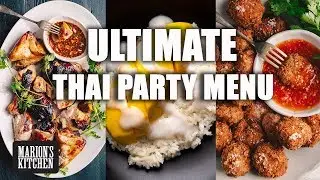 What To Cook For Your Next Thai Dinner Party - Appetiser, Main Course, Dessert- Marion's Kitchen