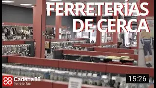 La transformación de tres ferreterías | Cadena 88