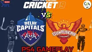 Highlights DC vs SRH  - IPL 2020 - Ps4 Gameplay Simulation Cricket 19
