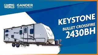 2021 Keystone Bullet Crossfire 2430BH | Travel Trailer - RV Review: Camping World