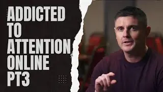 Addicted To Attention Online Pt3