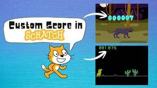 Scratch Tutorial: Make Your Game Scores Look Professional