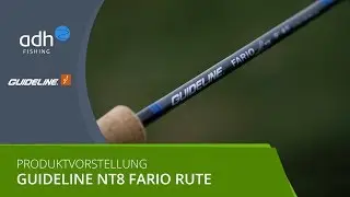 Guideline NT8 Fario Fliegenruten - Pr&auml;sentiert von Christopher Rownes
